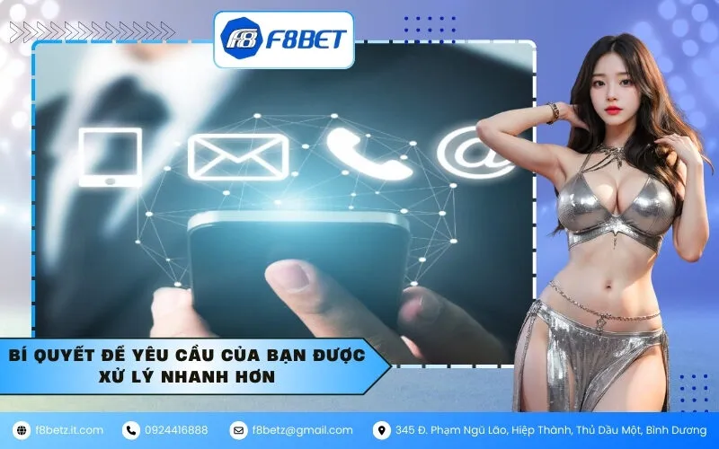 Bí quyết để yêu cầu của bạn được xử lý nhanh hơn