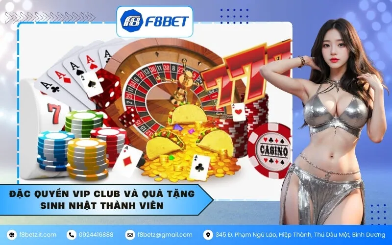 Đặc quyền VIP Club và quà tặng sinh nhật thành viên