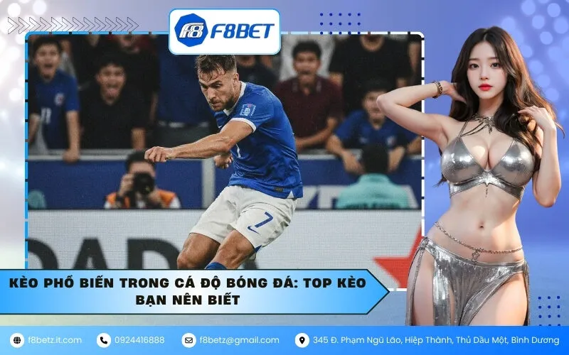 Kèo Phổ Biến Trong Cá Độ Bóng Đá: Top Kèo Bạn Nên Biết
