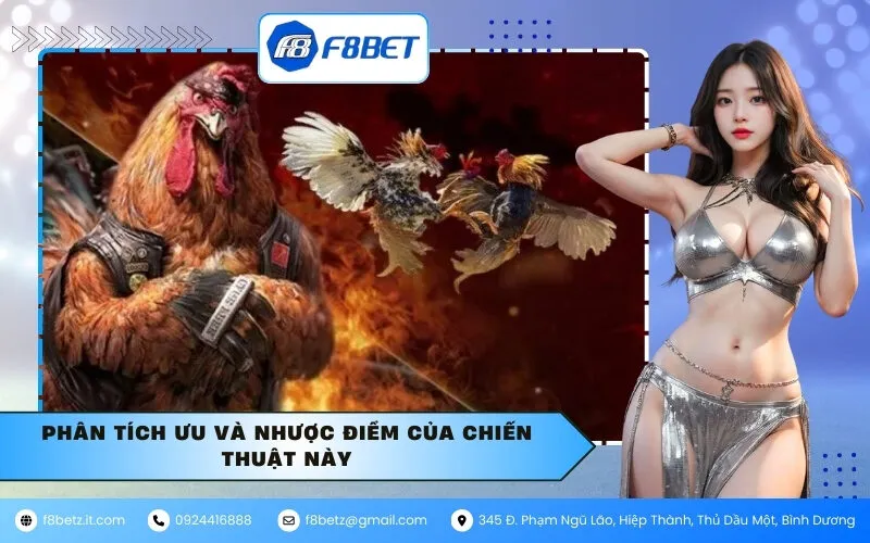 Phân tích ưu và nhược điểm của chiến thuật này